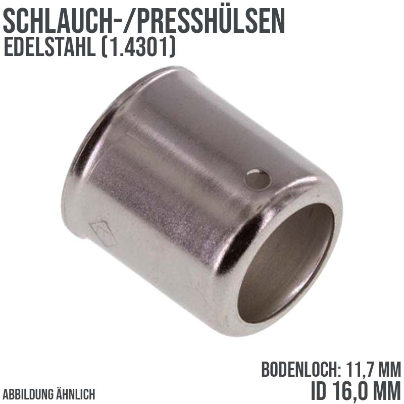DN 8 (14,5 - 15,0 mm) Schlauchhülse Niederdruck Schlauch Edelstahl 1.4301 - Bodenloch 11,7 mm
