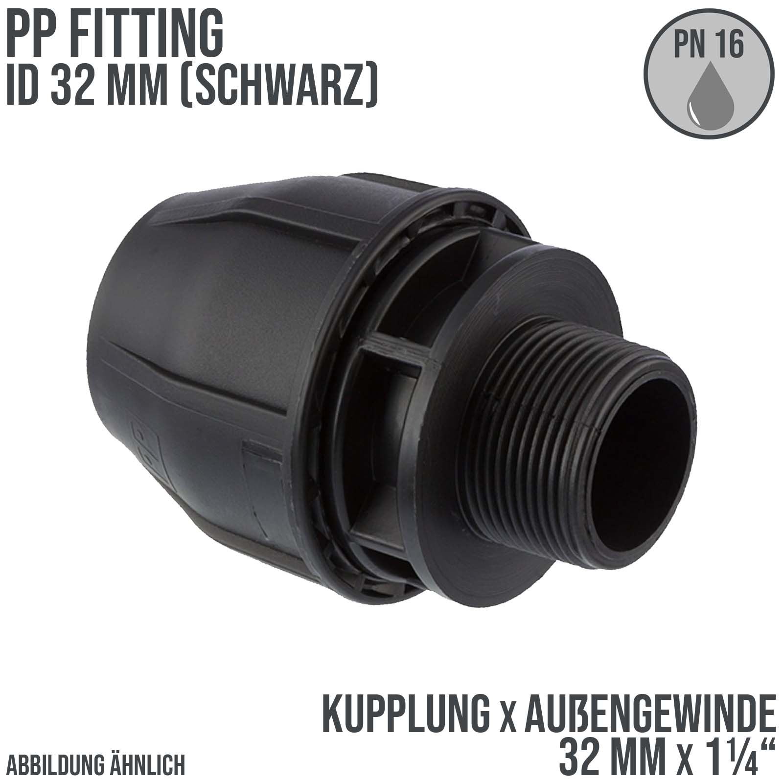 32 mm x 1 1/4" PE PP Fitting Klemm Verbinder Verschraubung Muffe Rohr Kupplung x AG schwarz - PN 16 bar