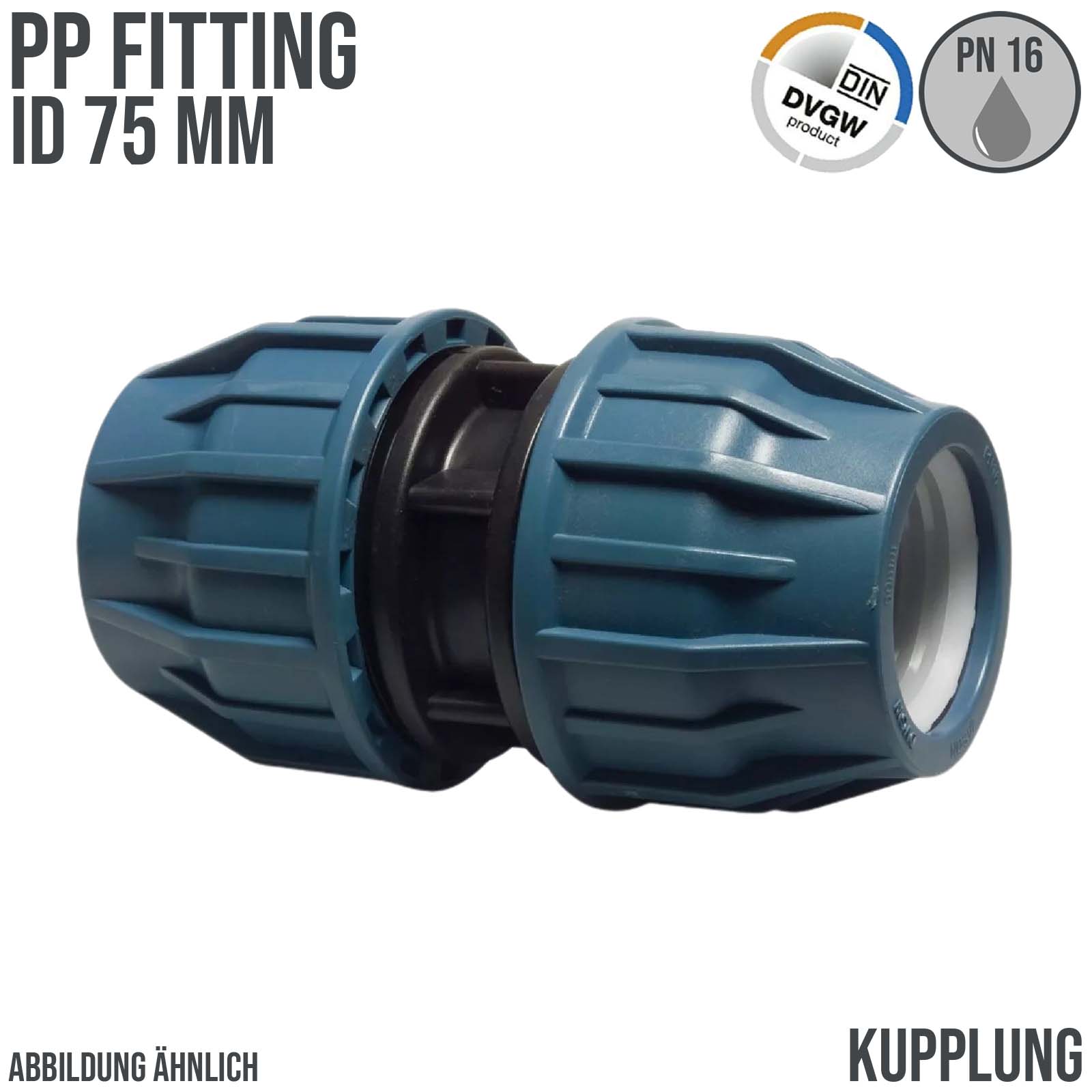 75 mm PE PP Fitting Klemm Verbinder Verschraubung Muffe Rohr Kupplung DVGW - PN 16 bar