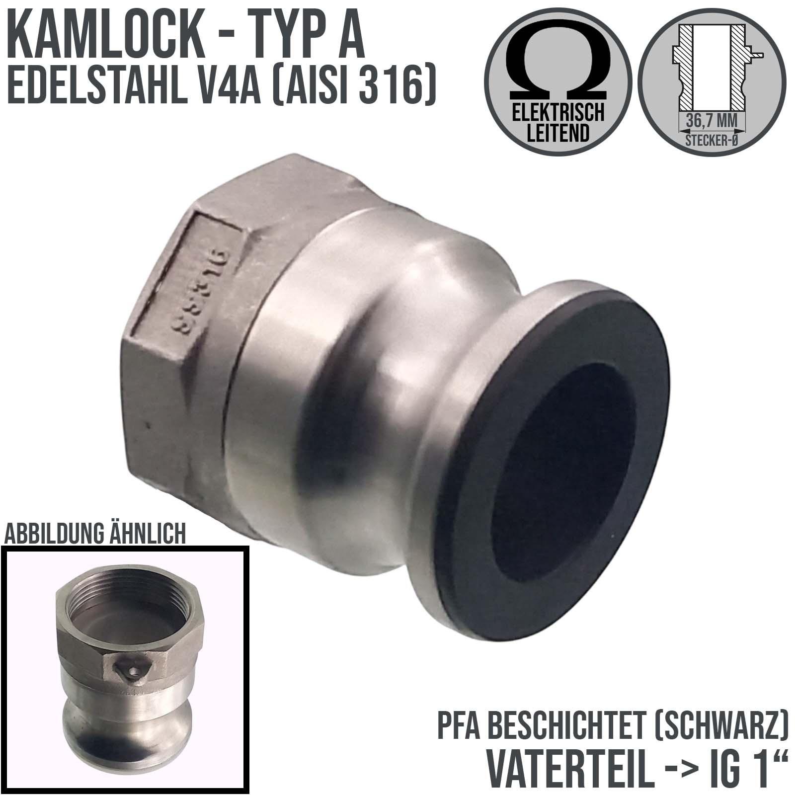 Kamlock Typ A - Vaterteil Edelstahl V2A (AISI 316) - 36,7 mm Stecker mit Innengewinde (IG) 1" Zoll DN 25 PFA beschichtet - PN 25 bar