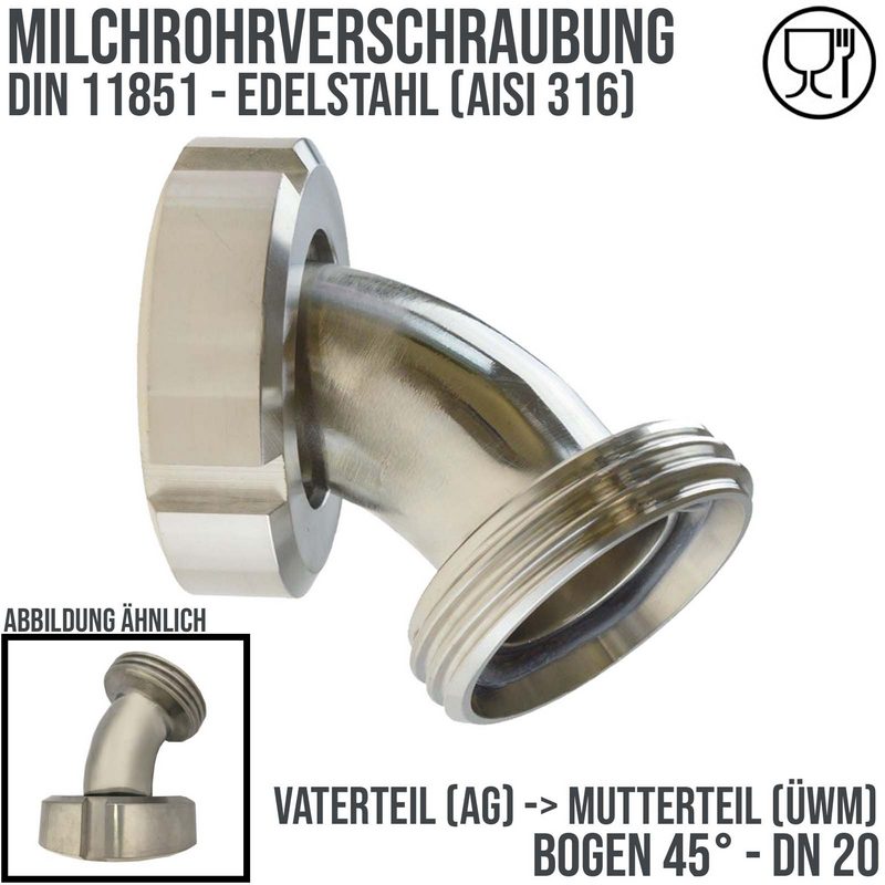 DN 20 Milchrohr Verschraubung DIN 11851 Mutterteil Vaterteil Kegel Stutzen 45° Bogen Innen x Außengewinde - PN 25 bar