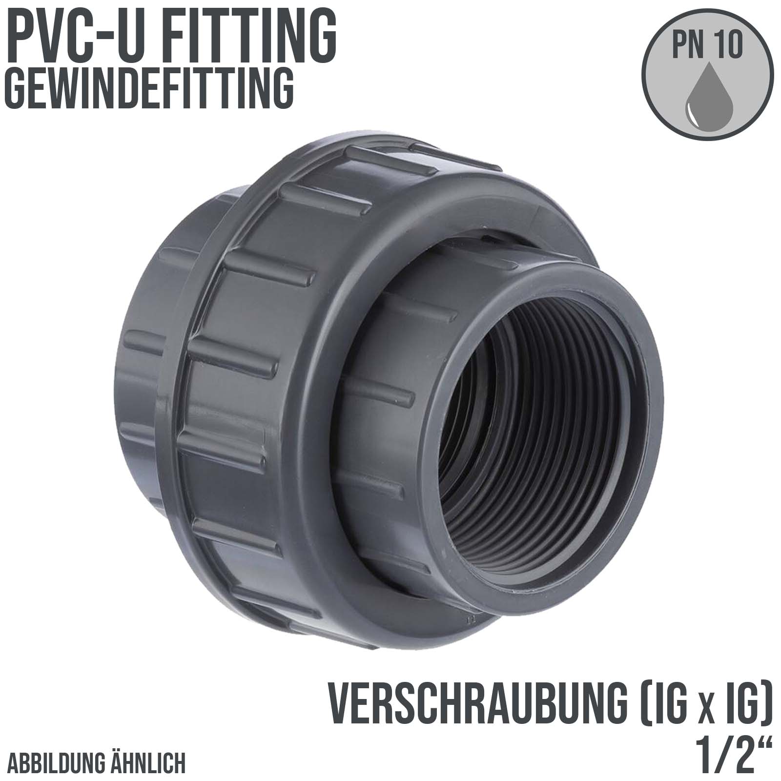 1/2" PVC Fitting Verschraubung 2-fach Innen Gewinde Verbinder - PN 10 bar