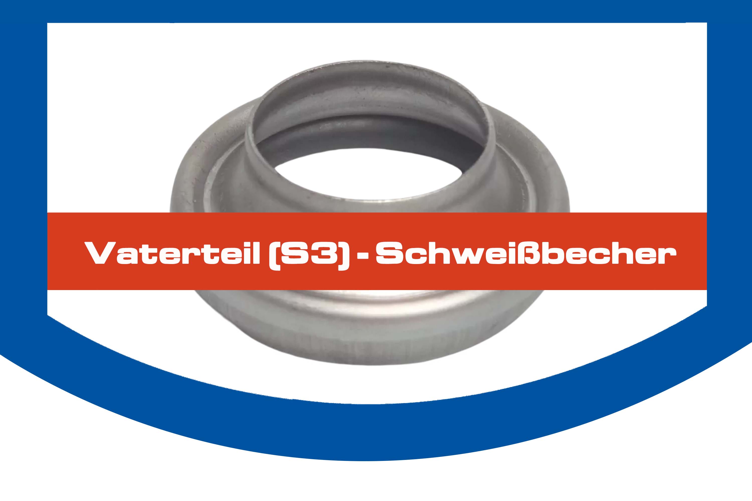 Vaterteil (S3) - Schweißbecher