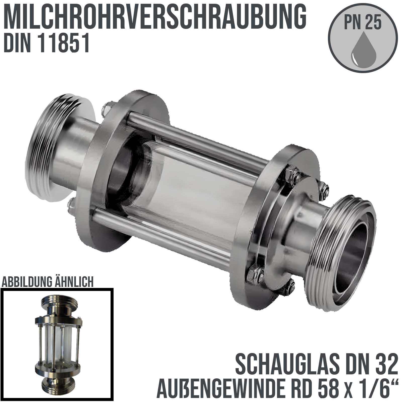 DN 32 Milchrohr Verschraubung DIN 11851 Schauglas 2-fach Außengewinde RD 58 x 1/6" - PN 25 bar