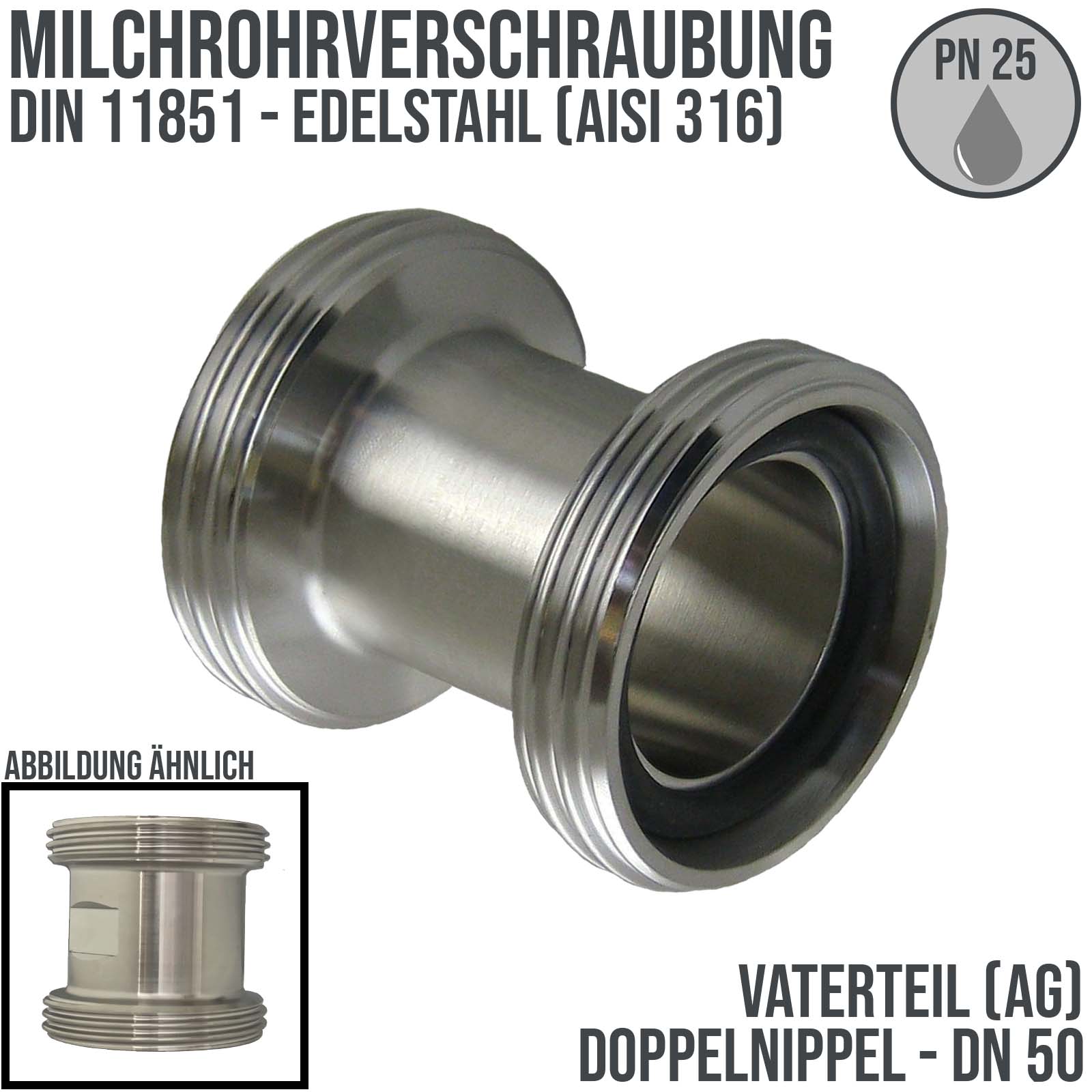 DN 50 Milchrohr Verschraubung DIN 11851 VT Vaterteil Außen x Außengewinde RD - PN 25 bar