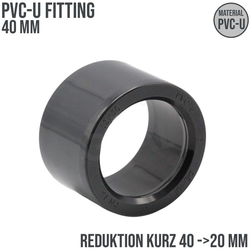 40 x 20 mm PVC Klebe Fitting Reduktion Reduzierer kurz Muffe Verbinder - PN 16 bar