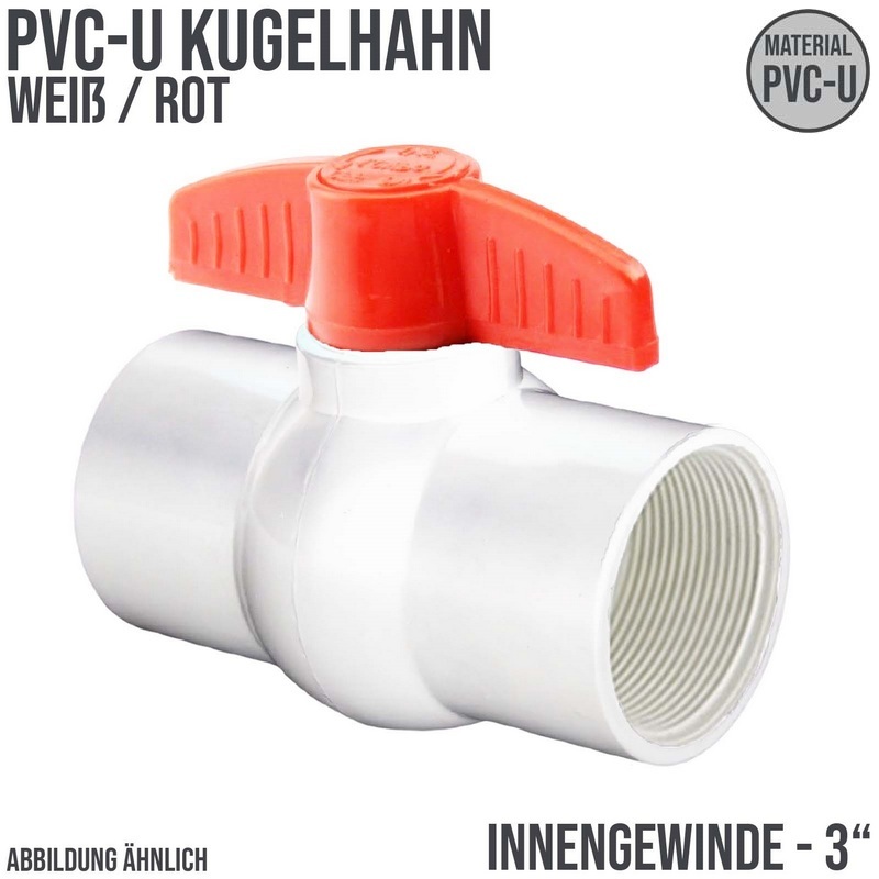 3" PVC Kugel Absperr Hahn Ventil ECO weiss beitseitiges Innengewinde PN 10 bar - roter Griff