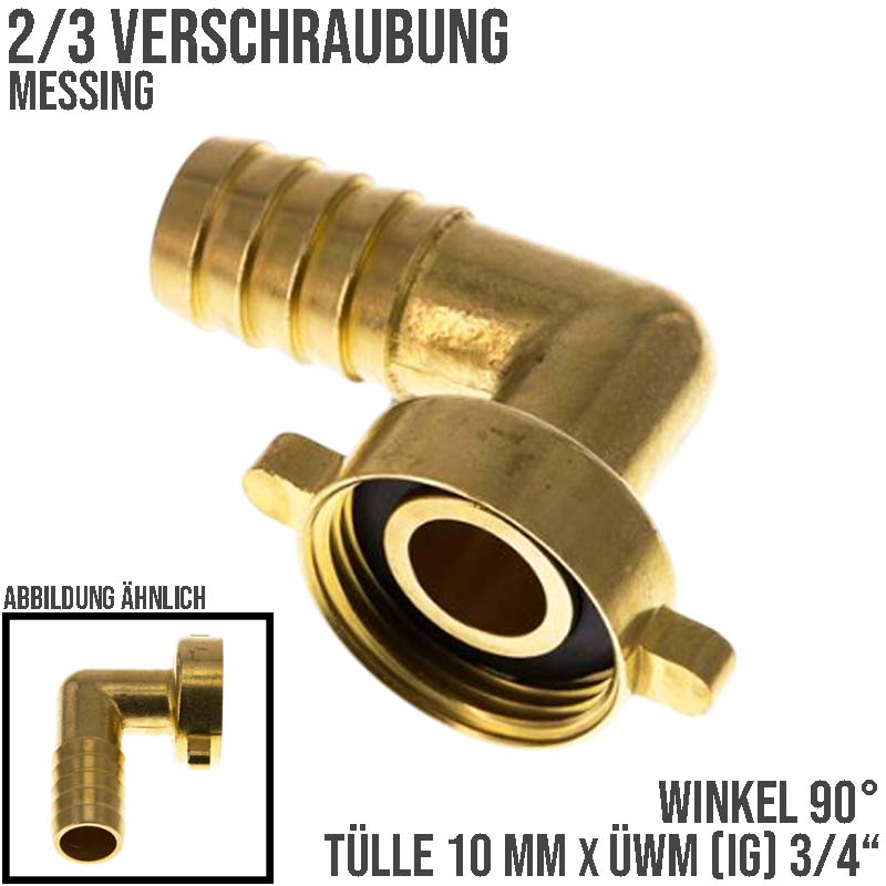 10 mm x 3/4" - 2/3 Schlauch Winkel Verschraubung Anschluß Tülle Innengewinde IG Messing Fittings - PN 10 bar