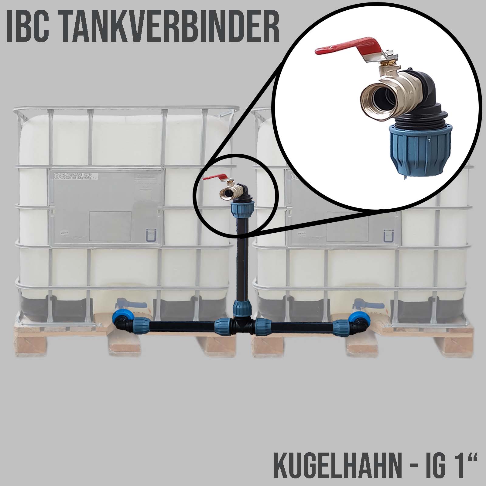 IBC Container Tankverbinder Anschluss Set 32 mm nebeneinander Schwanenhals Kugelhahn 1''