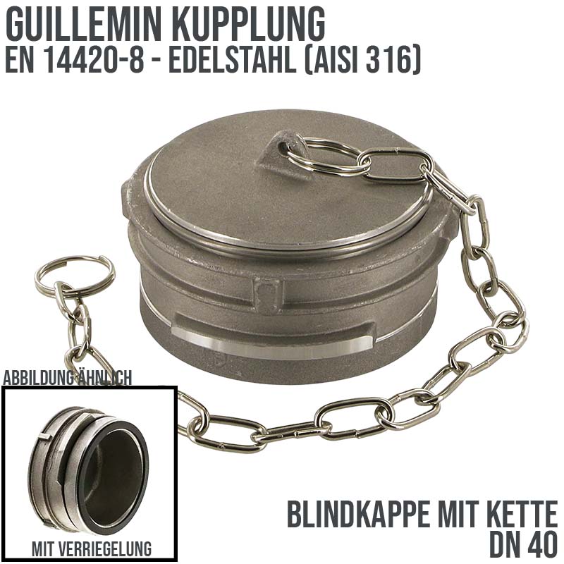DN 40 Guillemin Kupplung Blind Kappe Verschluss Verriegelung mit Kette Edelstahl AISI 316 - PN 16 bar