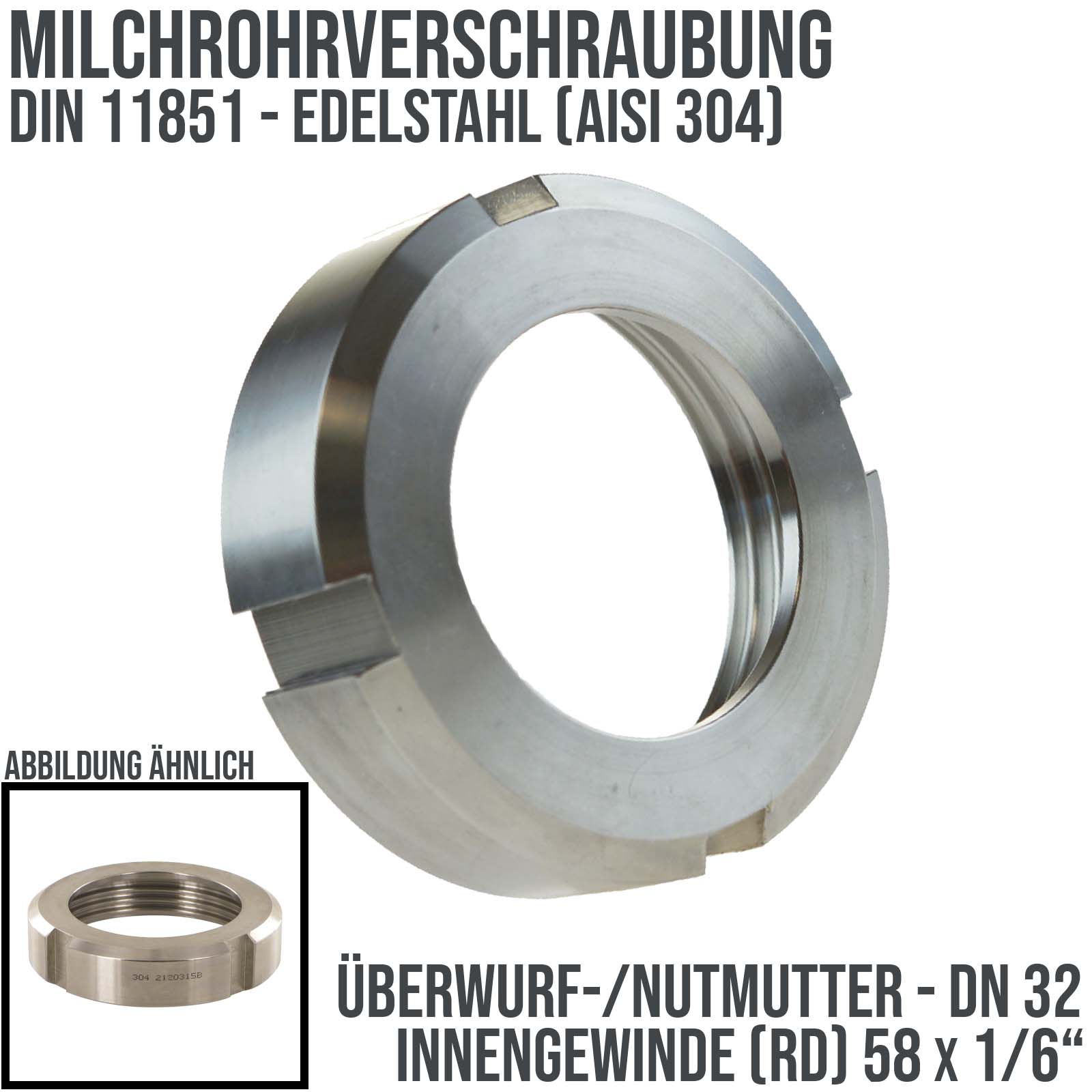 DN 32 Milchrohr Verschraubung DIN 11851 Überwurfmutter Innengewinde 58 x 1/6" - PN 25 bar