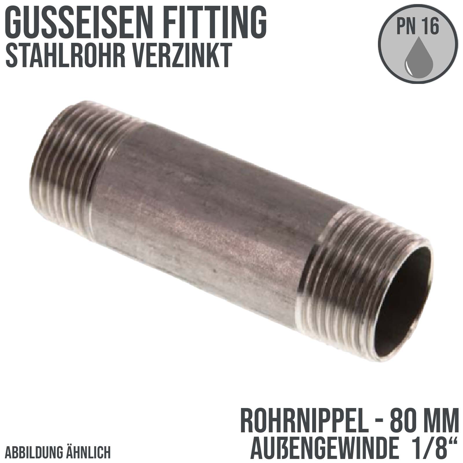 1/8" Rohrnippel Stahl verzinkt 80 mm Außen x Außengewinde AG Fittings - PN 16 bar