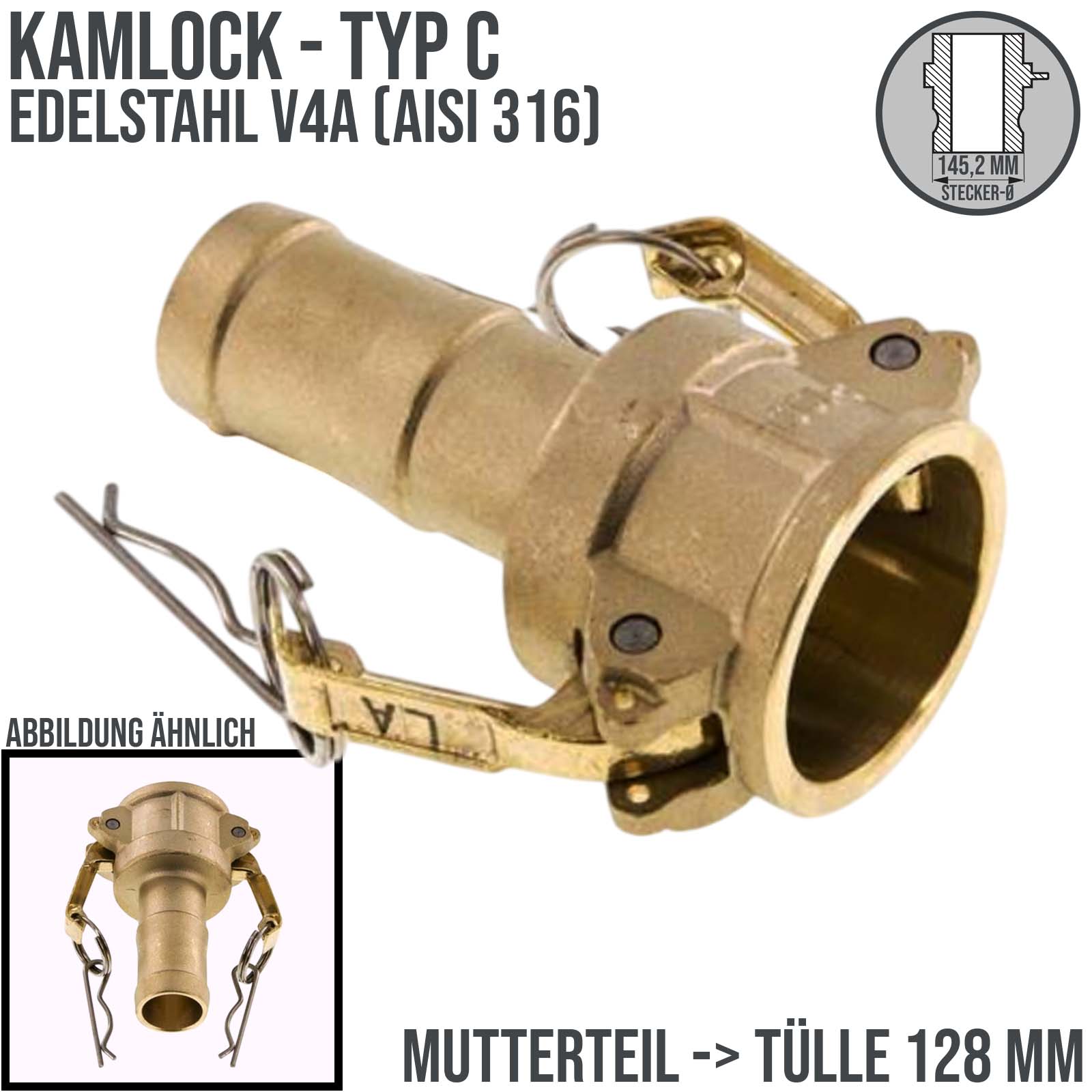 Kamlock Typ C - Mutterteil (145,2 mm) Messing MS -> Tülle 128 mm 5" Zoll DN125 - PN 5 bar