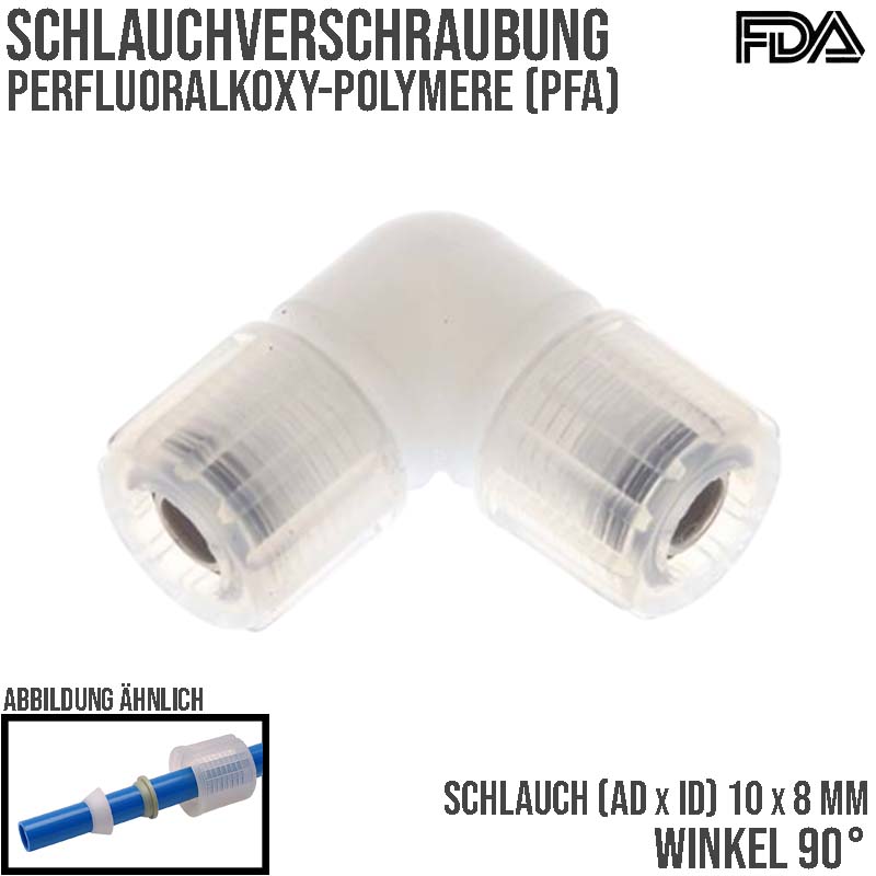 10 x 8 mm Winkel 90° Kupplung PFA Verschraubung Verbinder PA PP Schlauch FDA - PN 10 bar