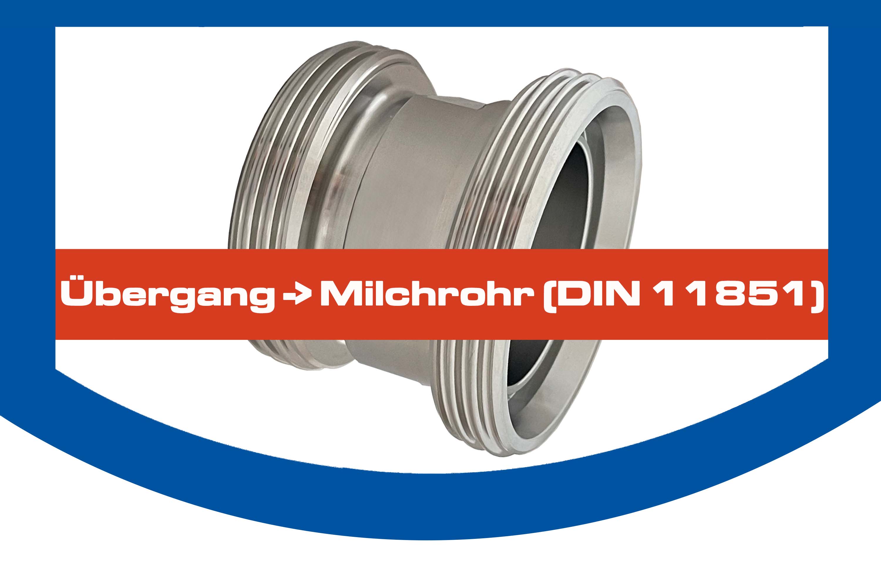 Übergang -> Milchrohr (DIN 11851)