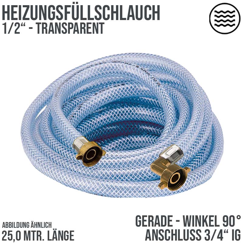 25 m Heizungs Füll Wasser Heizkörper Radiator Sanitär Schlauch transparent - 3/4" Gerade/Winkel Anschluss - PN 8 bar