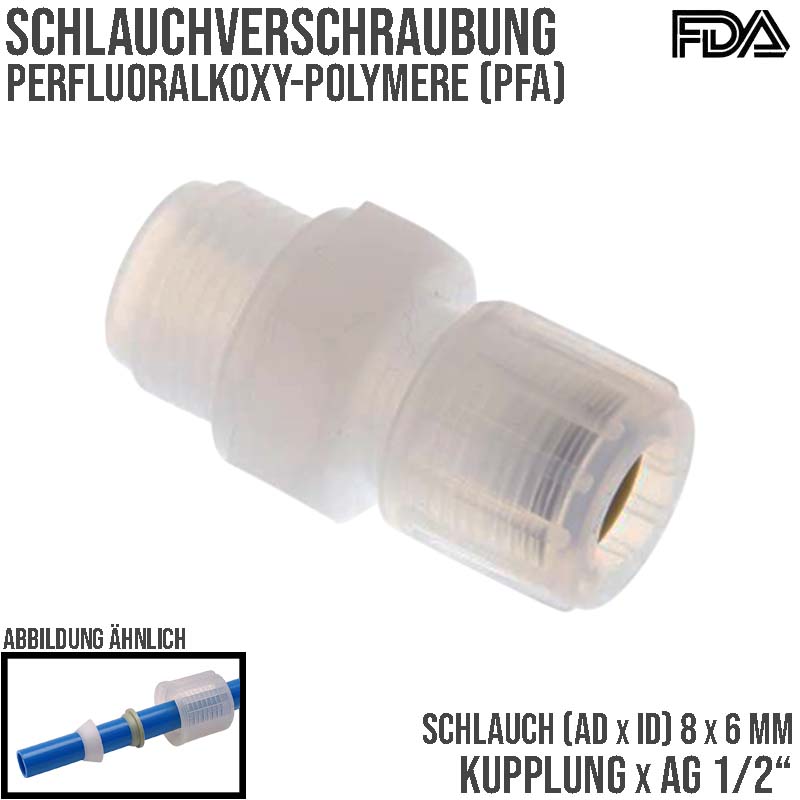 8 x 6 mm x 1/2" Kupplung Aussengewinde PFA Verschraubung PA PP Schlauch FDA - PN 10 bar