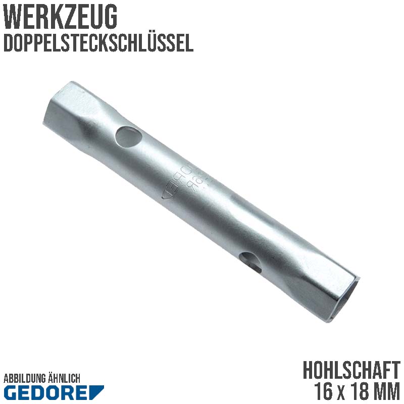 16 x 18 mm Doppel Steck Schlüssel Hohlschaft Stahlrohr verchromt Gedore