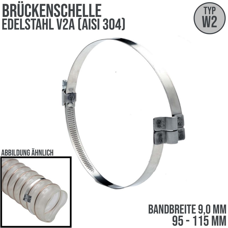 95 - 115 mm Brückenschelle W2 Edelstahl AISI 430 Rohr Schlauch Absaug - Band: 9 mm