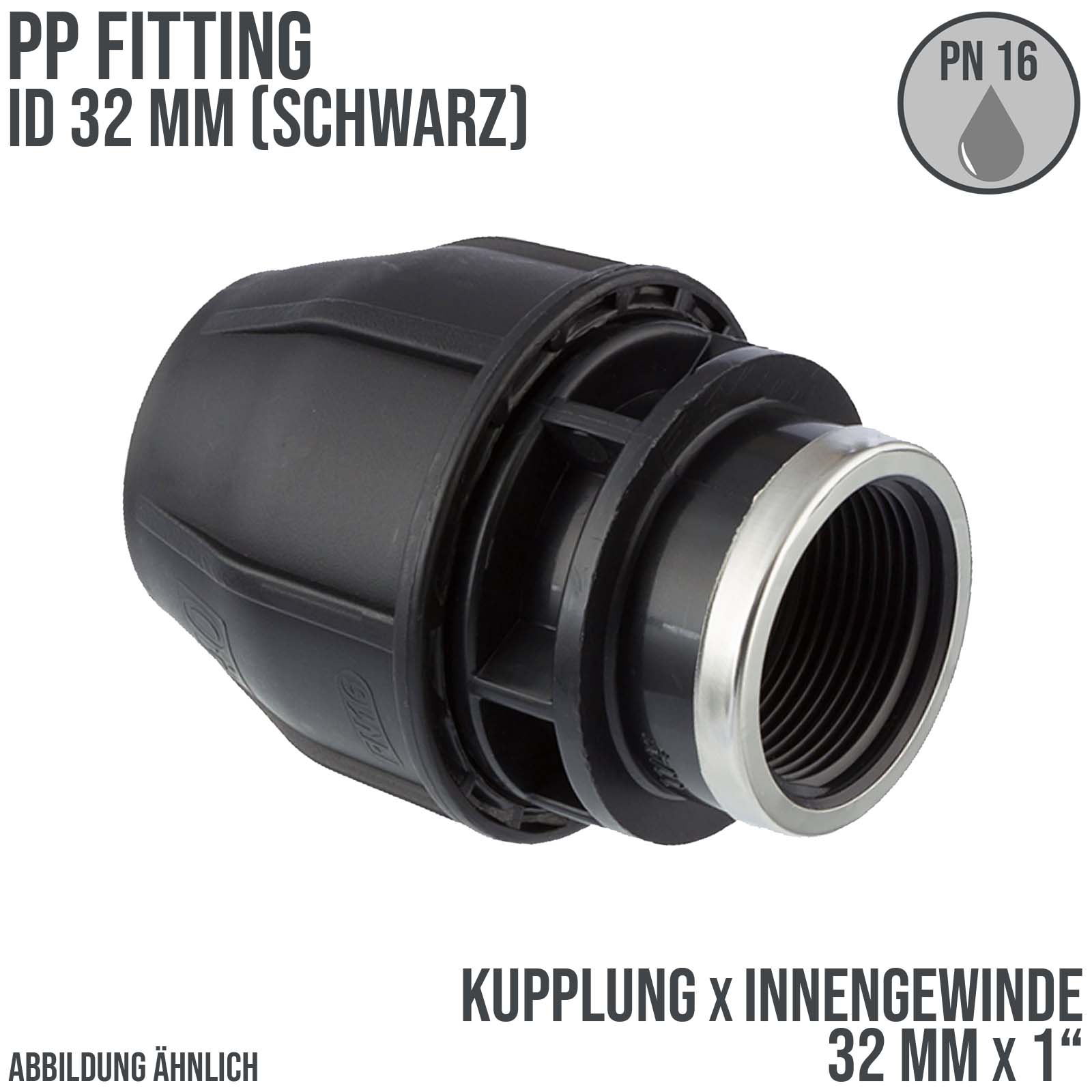 32 mm x 1" PE PP Fitting Klemm Verbinder Verschraubung Muffe Rohr Kupplung x IG schwarz - PN 16 bar