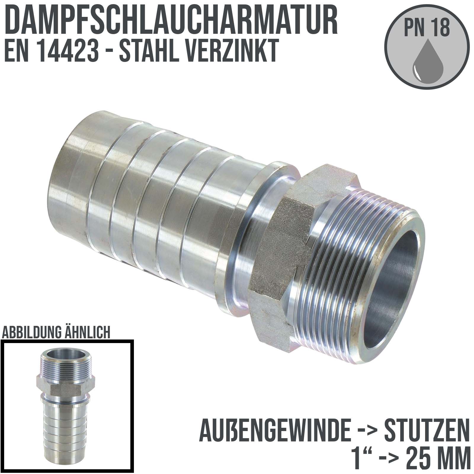 1" Dampfschlaucharmatur Außengewinde Sicherungsbund Stahl verzinkt Stutzen Tülle 25 mm - PN 18 bar