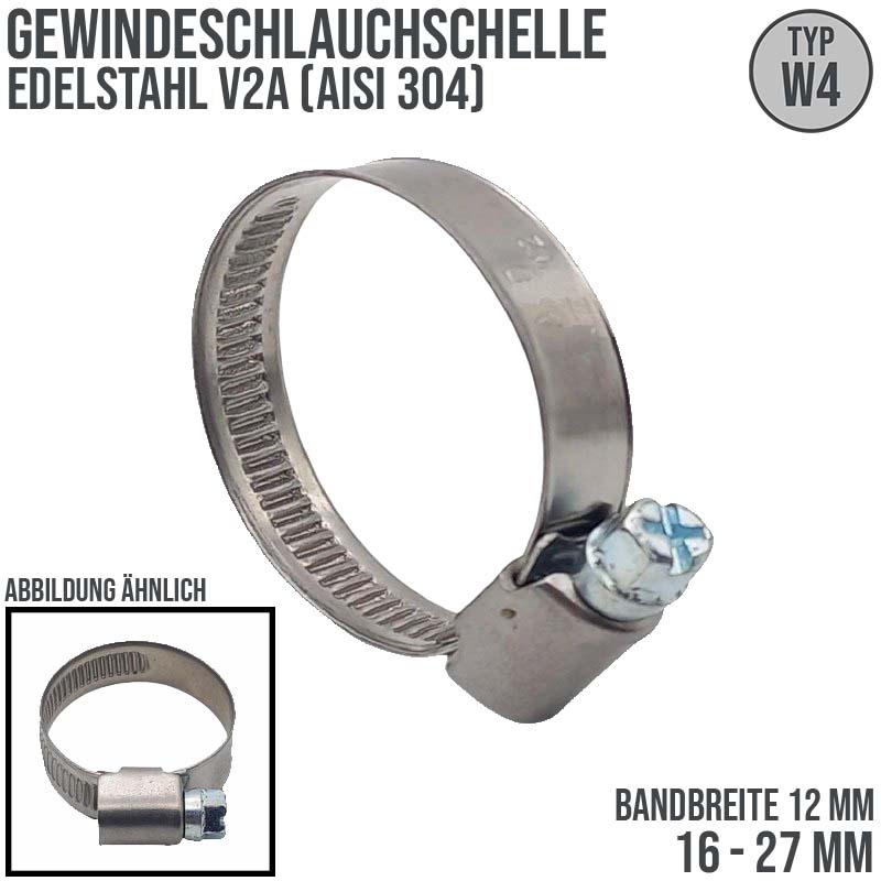 16 - 27 mm Schlauchschelle W4 Edelstahl AISI 316 Rohr Gewinde Schelle (Band 12 mm)