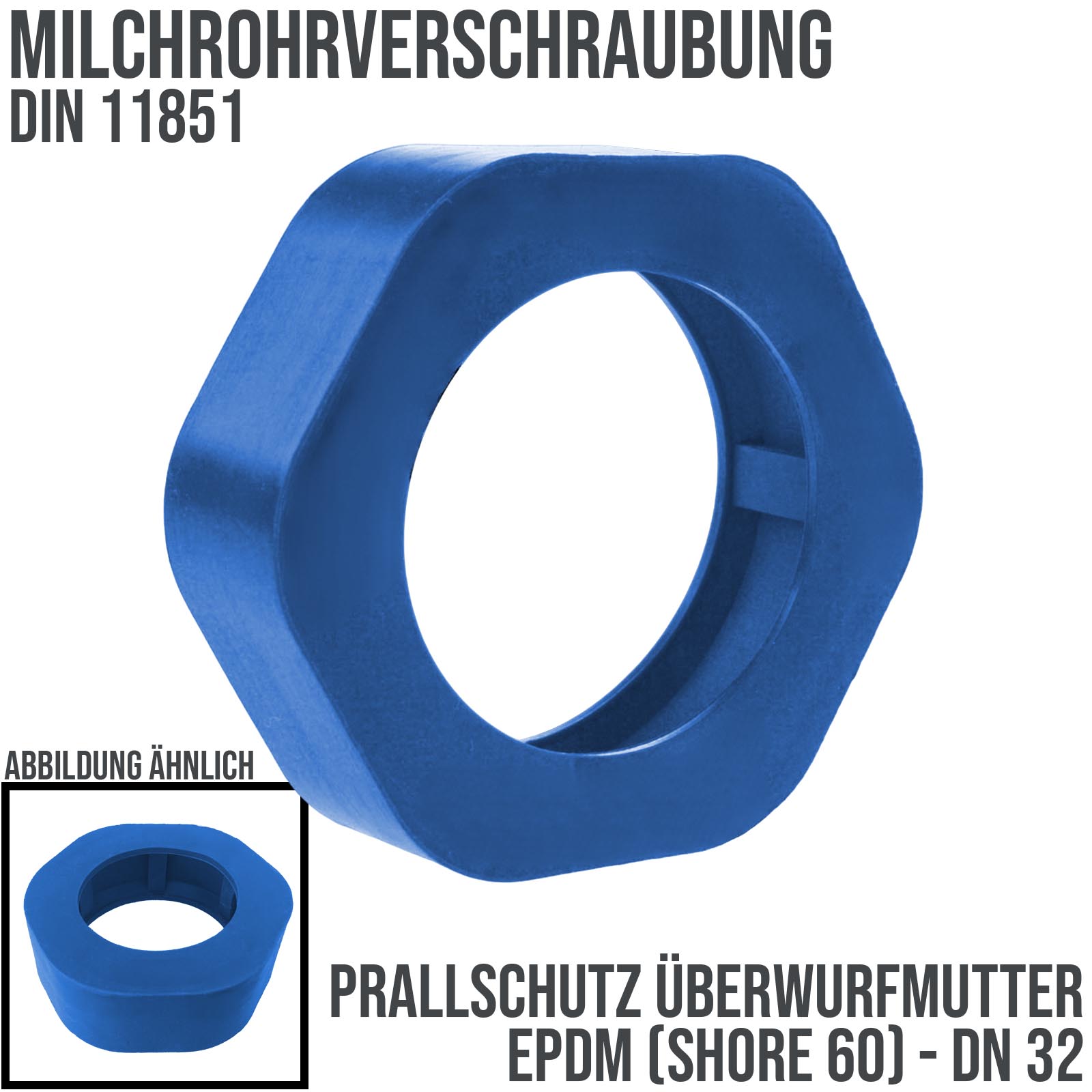 DN 32 Milchrohr Verschraubung DIN 11851 Prallschutz Überwurfmutter Gummi EPDM - blau