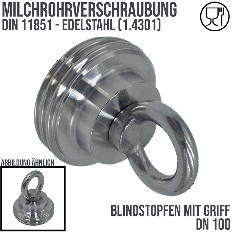 DN 100 Milchrohr Verschraubung DIN 11851 Stopfen Verschluss mit Griff Außengewinde AG - PN 25 bar
