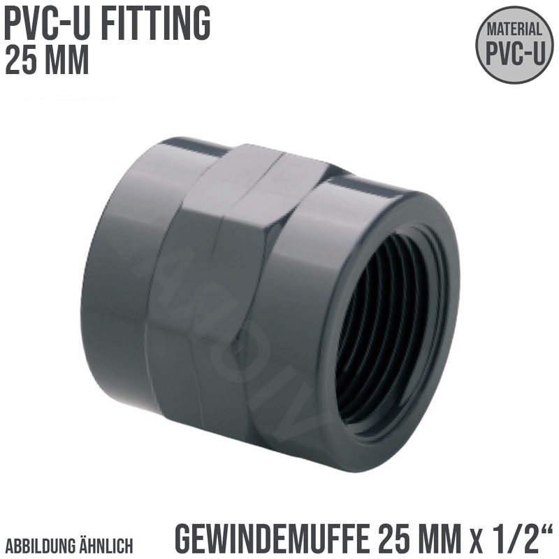 25 mm PVC Klebe Fitting Gewinde Muffe 25 mm x 1/2"  Verbinder - PN 10 bar