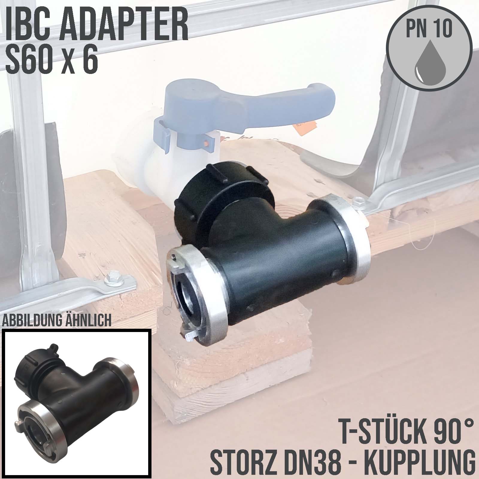 S60 x 6 IBC Adapter T-Stück auf 2-fach STORZ DN38 KA66 Übergangsstück Pumpenanschluß Container Tank Zubehör