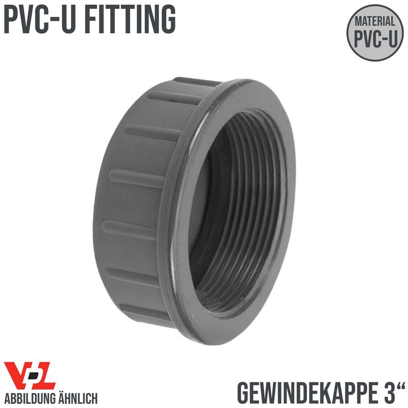 75 mm VDL PVC Klebe Fitting Gewinde Kappe 3" Muffe Verbinder - PN 10 bar