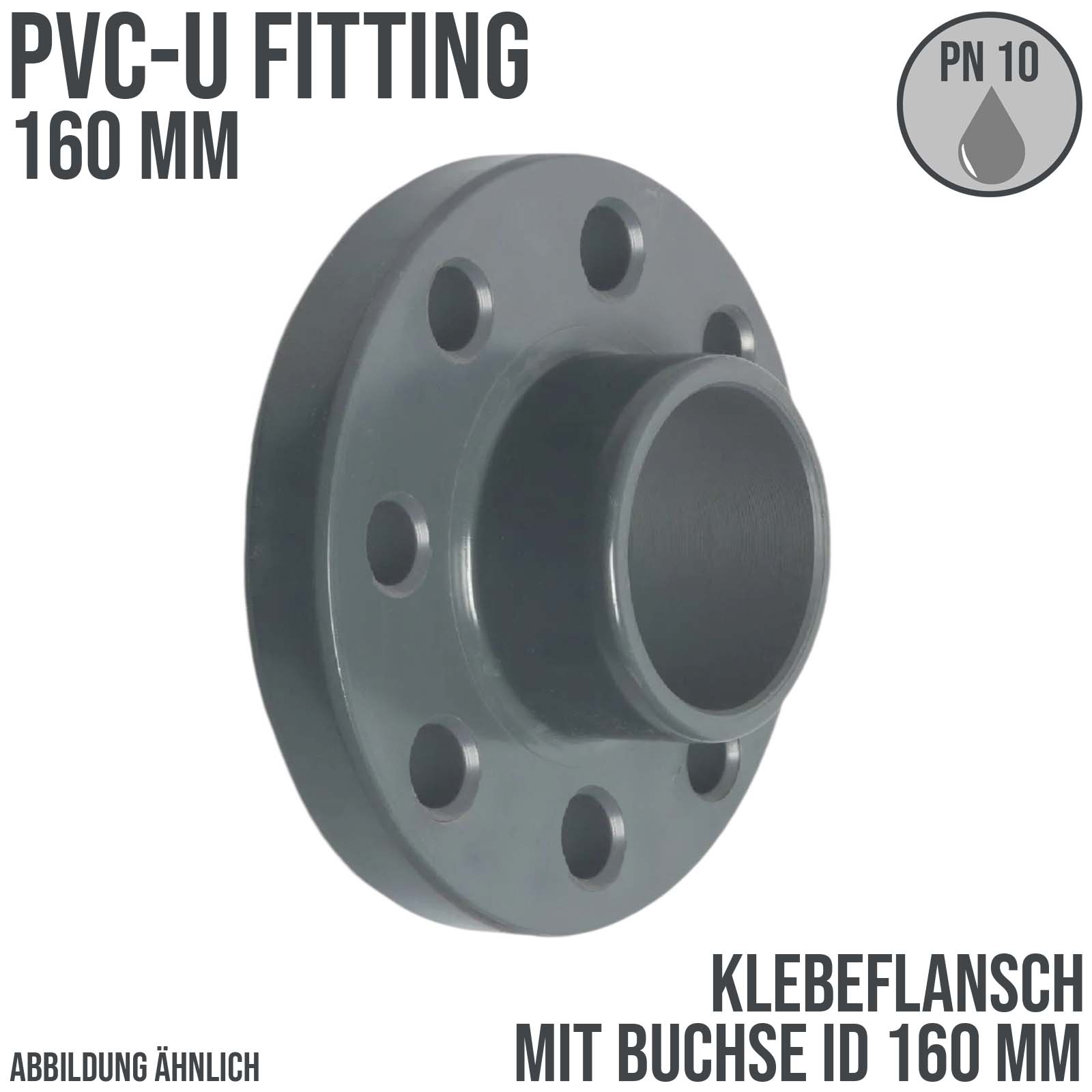 160 mm PVC Klebe Fitting Flansch mit Muffe Muffe DN 150 x 160 mm - PN 10 bar