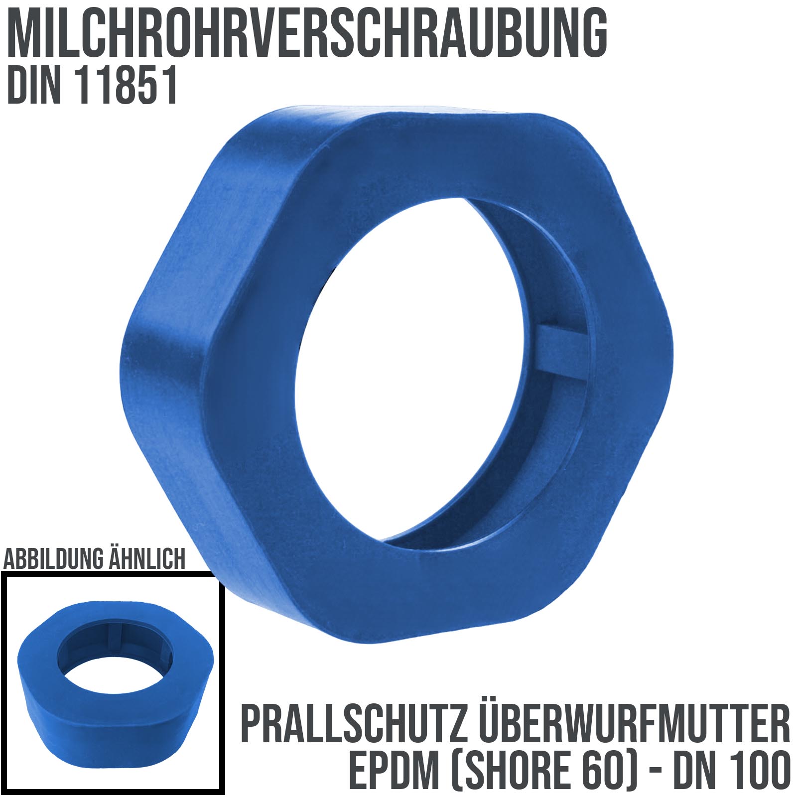 DN 100 Milchrohr Verschraubung DIN 11851 Prallschutz Überwurfmutter Gummi EPDM - blau
