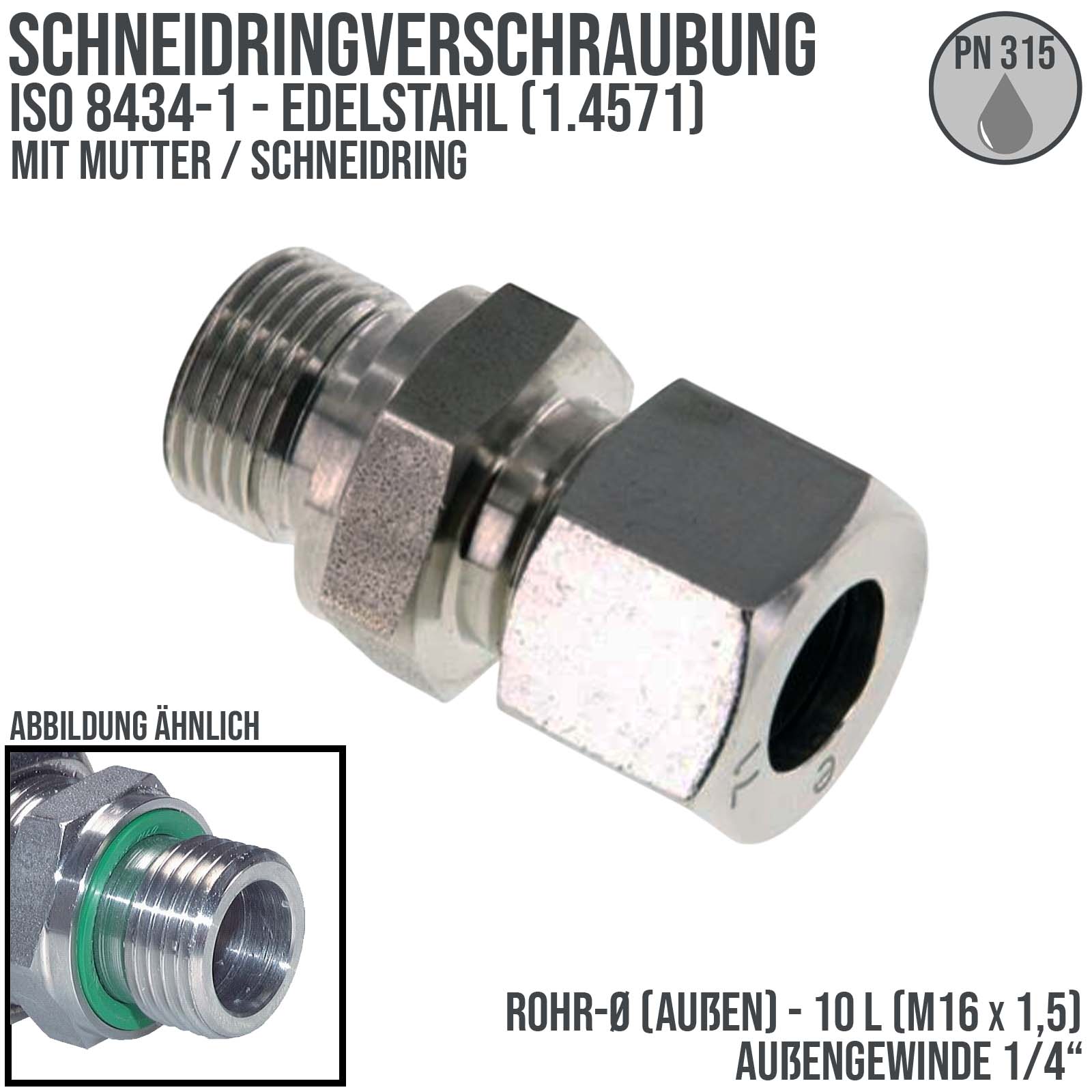 1/4" AG 10 L Schneidring Verschraubung Außengewinde M 16 x 1,5 Edelstahl V4A 1.4571 Elastomer Dichtung FKM - PN 315 bar