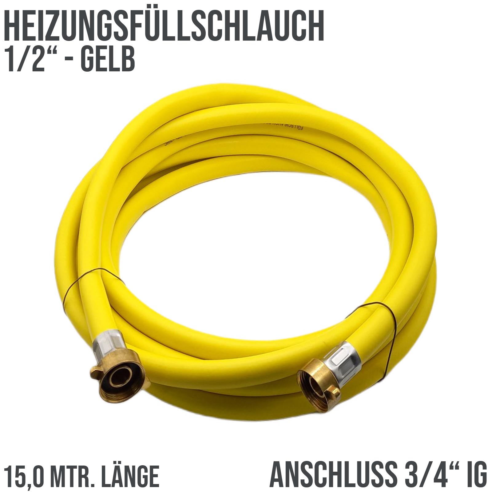 15 m Heizungs Füllschlauch Wasser Heizkörper Radiator Sanitär Schlauch gelb - 3/4" Anschluss - PN 8 bar