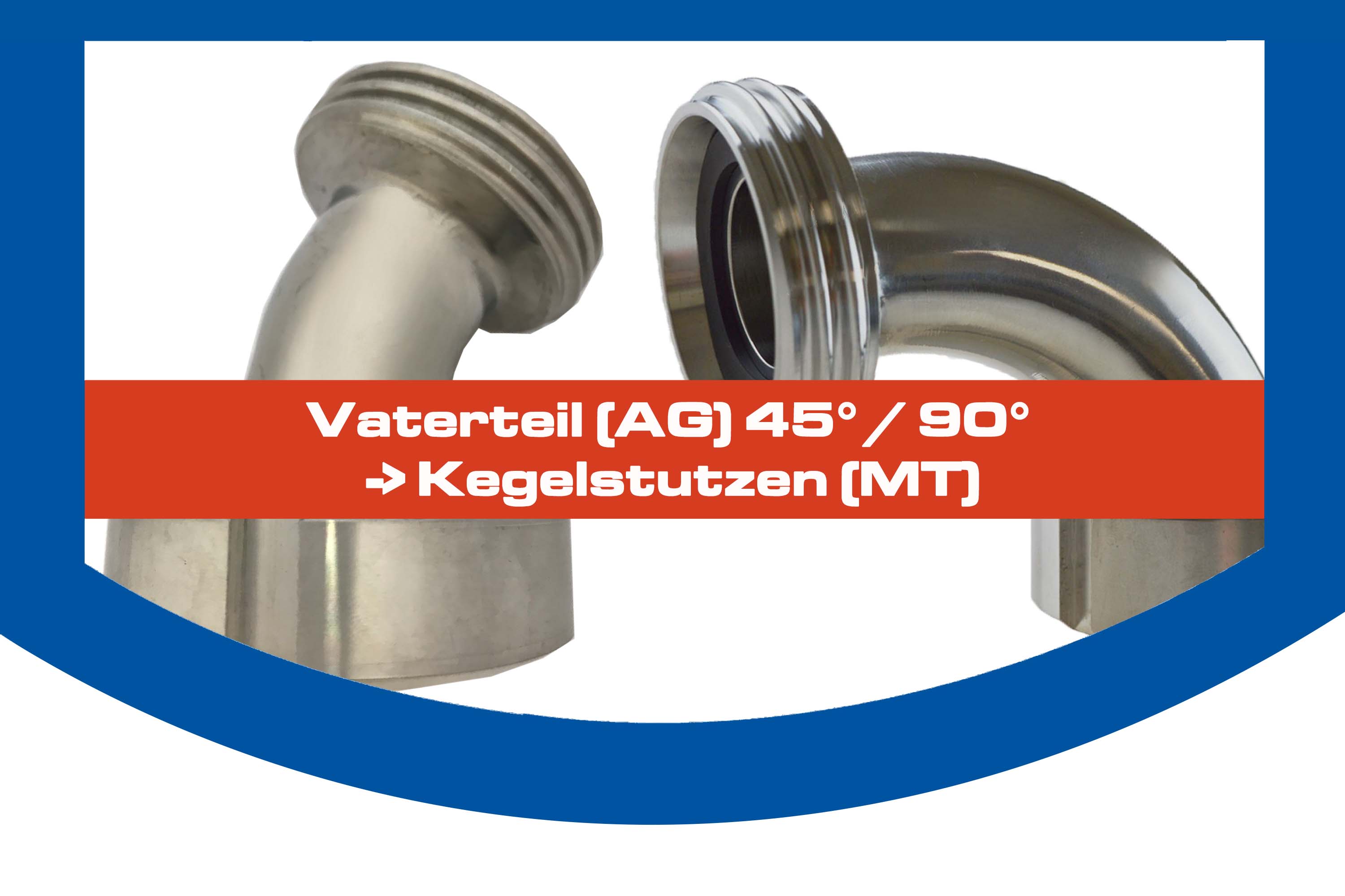 Vaterteil (AG) 45° / 90° -> Mutterteil (ÜWM)