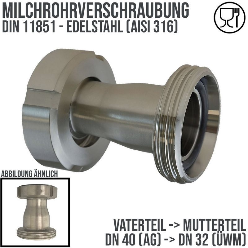 DN 40 -> DN 32 Milchrohr Verschraubung DIN 11851 Vatereil Außengewinde Mutterteil Kegel Stutzen ÜWM - PN 25 bar