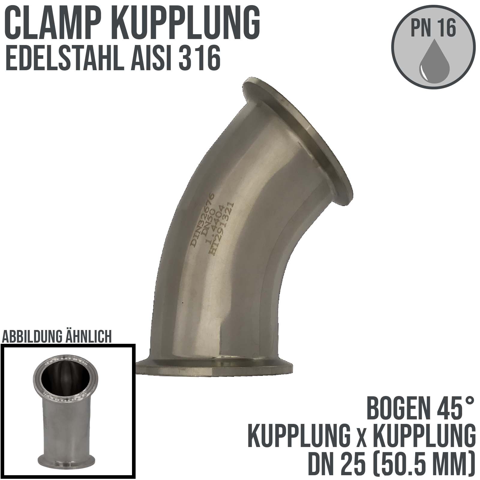CLAMP Kupplung Bogen 45° 50,5 mm DIN 32676 Flansch Teller DN 25  1" - PN 16 bar