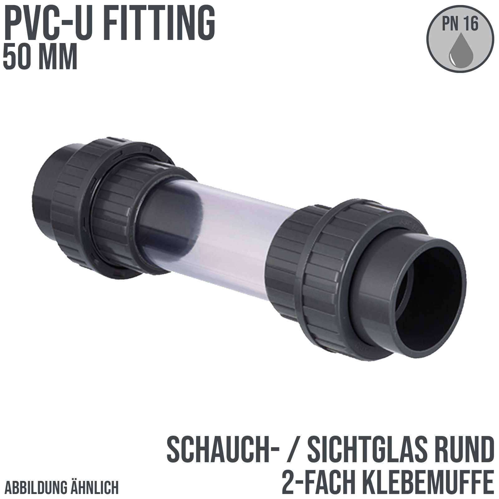 50 mm PVC Sicht Schau Glas rund 2-fach Klebe Muffe PN 16 bar