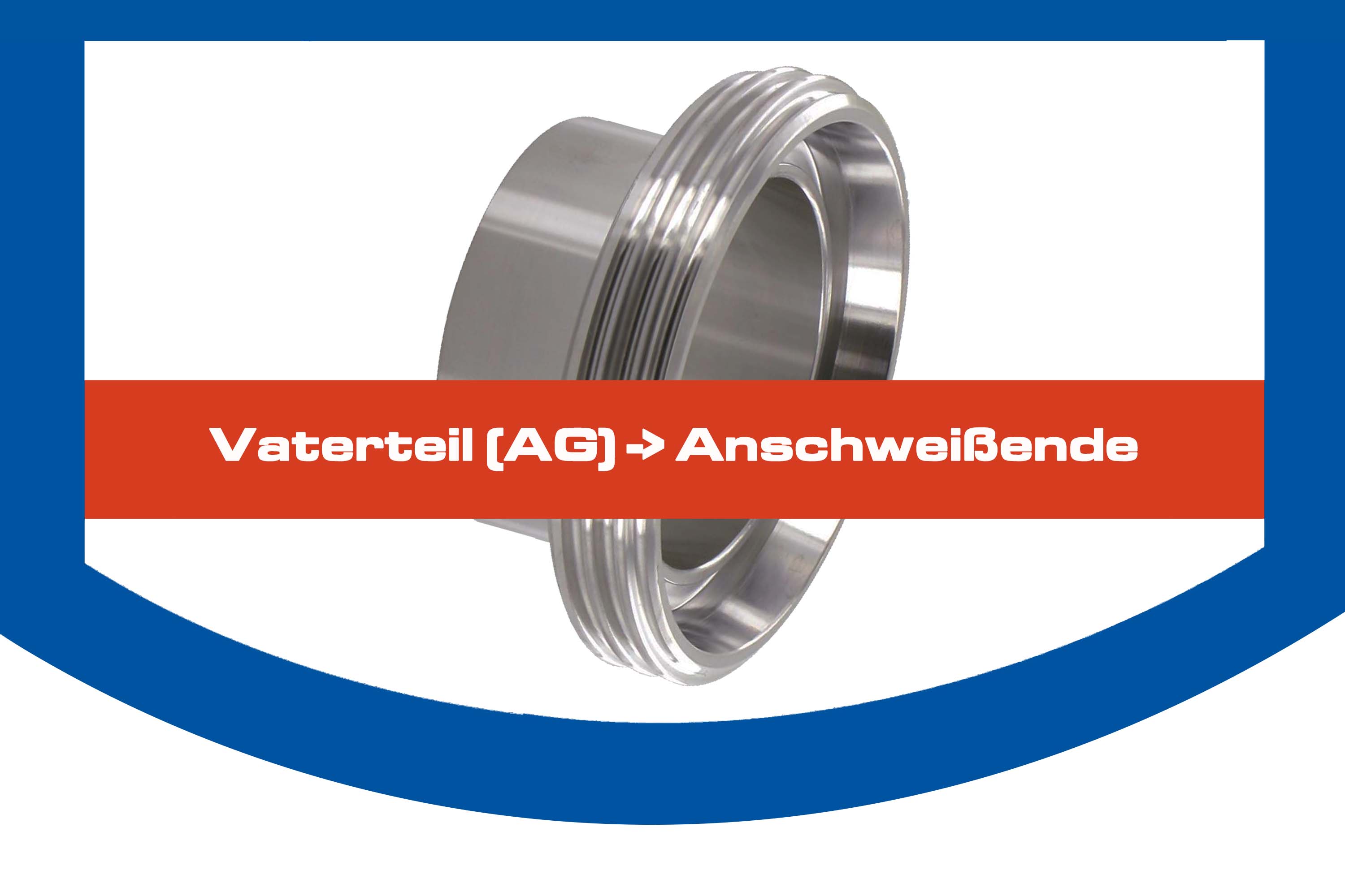 Vaterteil (AG) -> Anschweißende