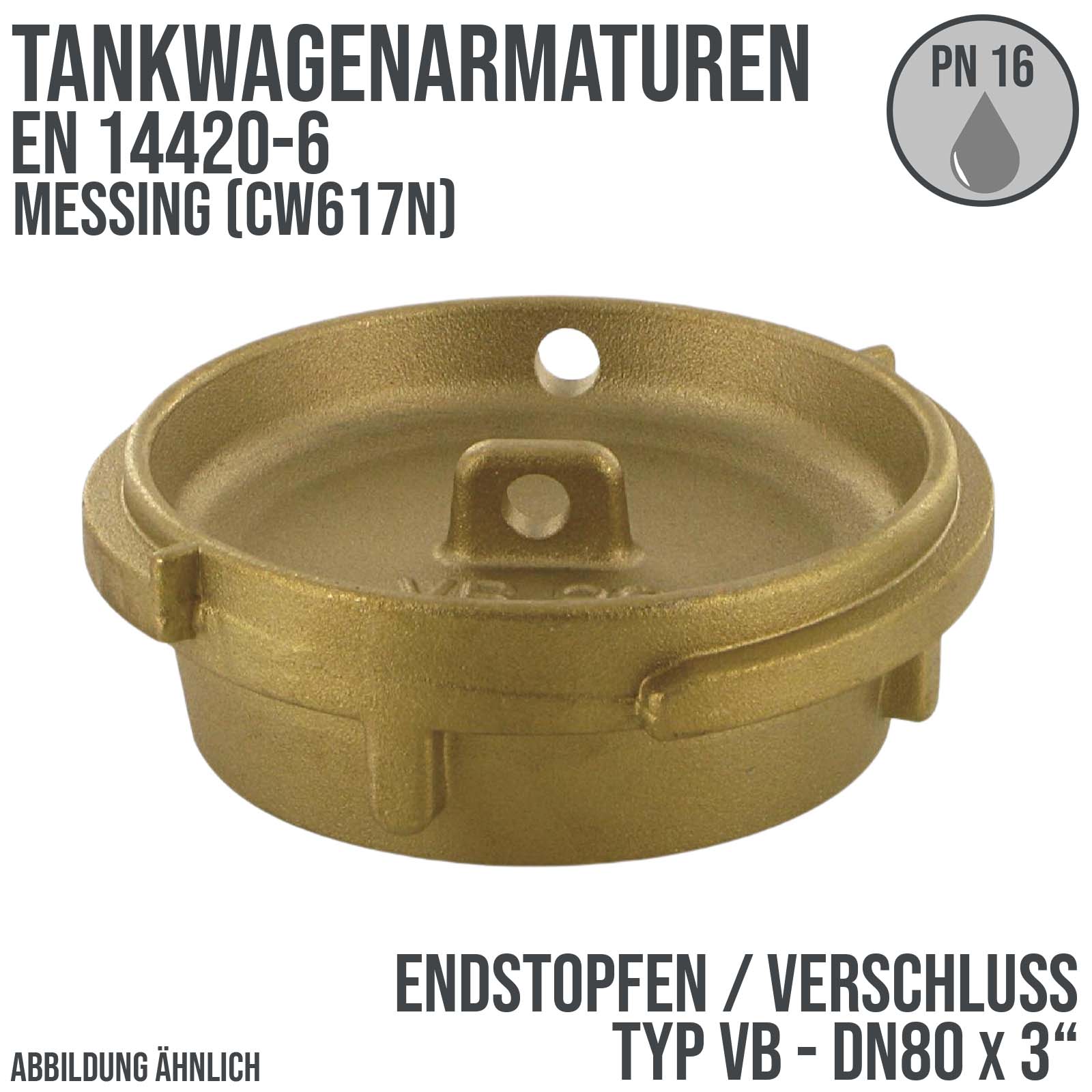 DN80 x 3" Zoll Tankwagen Stopfen Verschluss blind Typ VB Messing (CW617N) - PN 16 bar