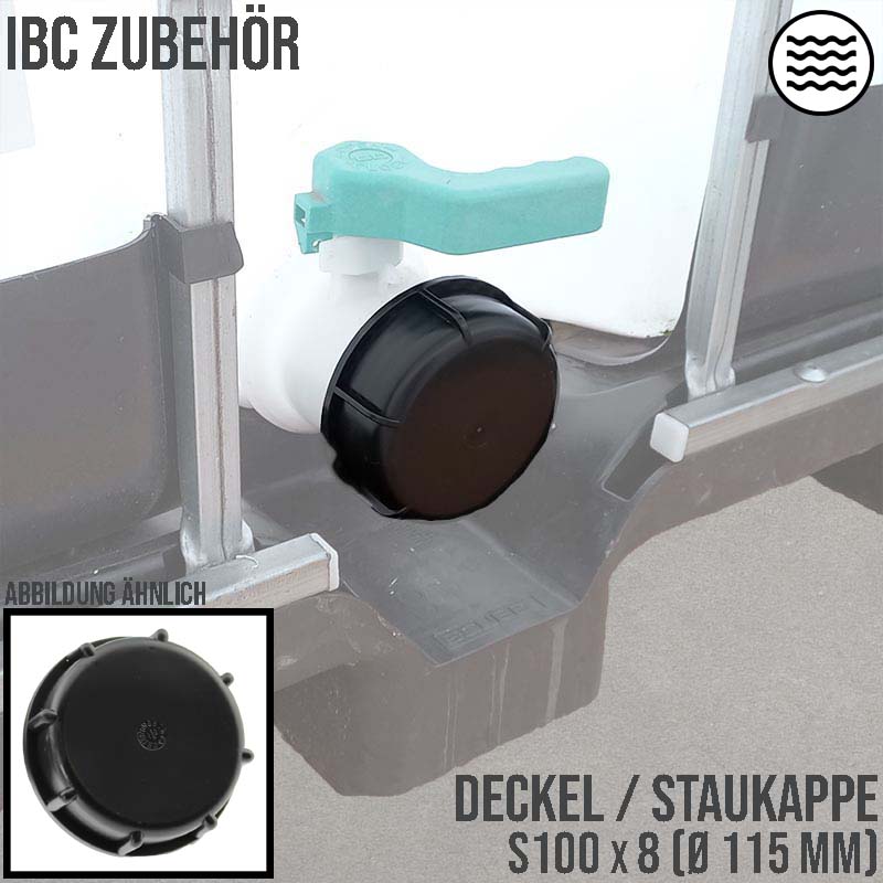 S100 x 8 (AD 115 mm) IBC Container Kappe Verschluss Deckel Einlass Staukappe Zubehör - schwarz