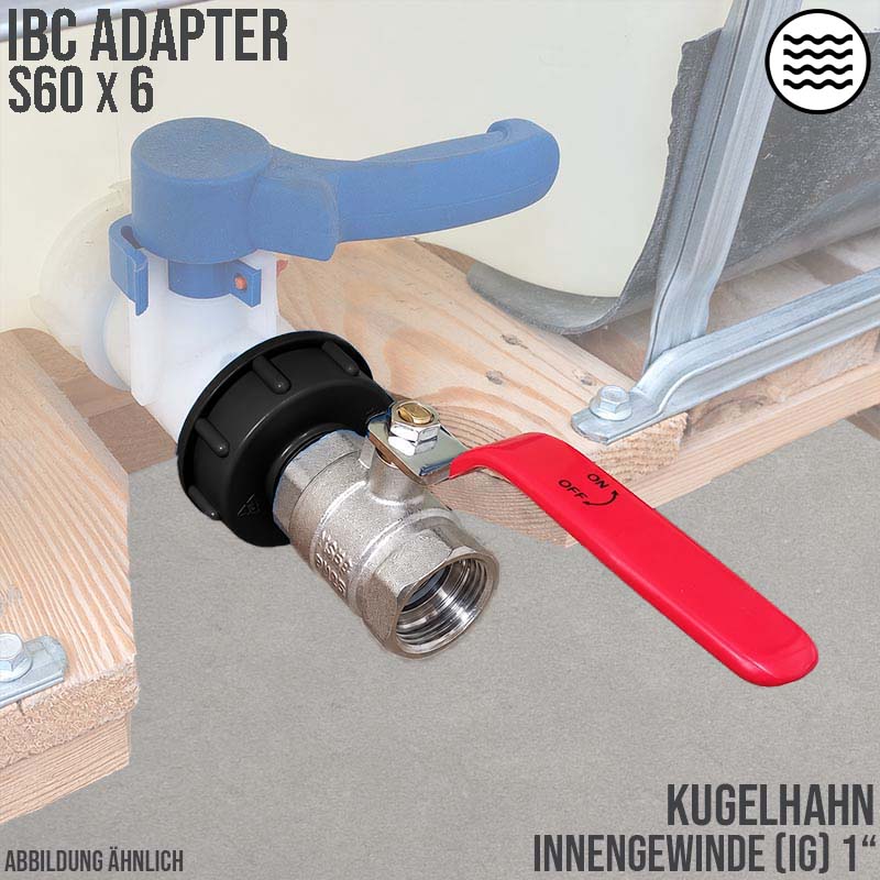 S60 x 6 IBC 1" Kugel Hahn Ventil Innengewinde IG Container Tank Zubehör