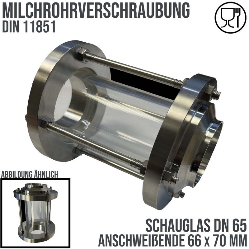 DN 65 Milchrohr Verschraubung DIN 11851 Schauglas Anschweißende ID x AD 66 x 70 mm - PN 25 bar