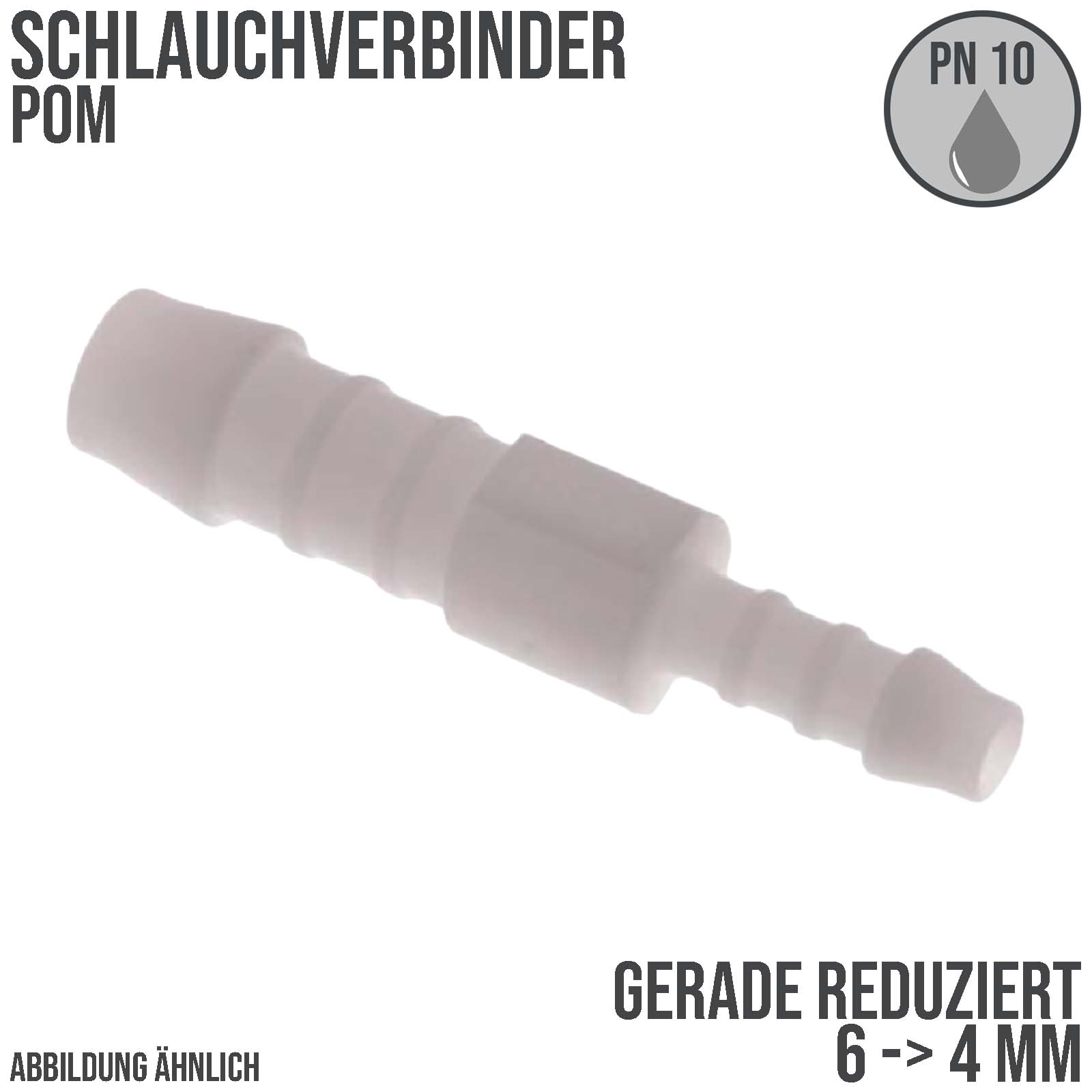 6 x 4 mm POM Schlauch Verbinder Reduktion Stutzen Tülle Kupplung Fitting weiss PN 10 bar
