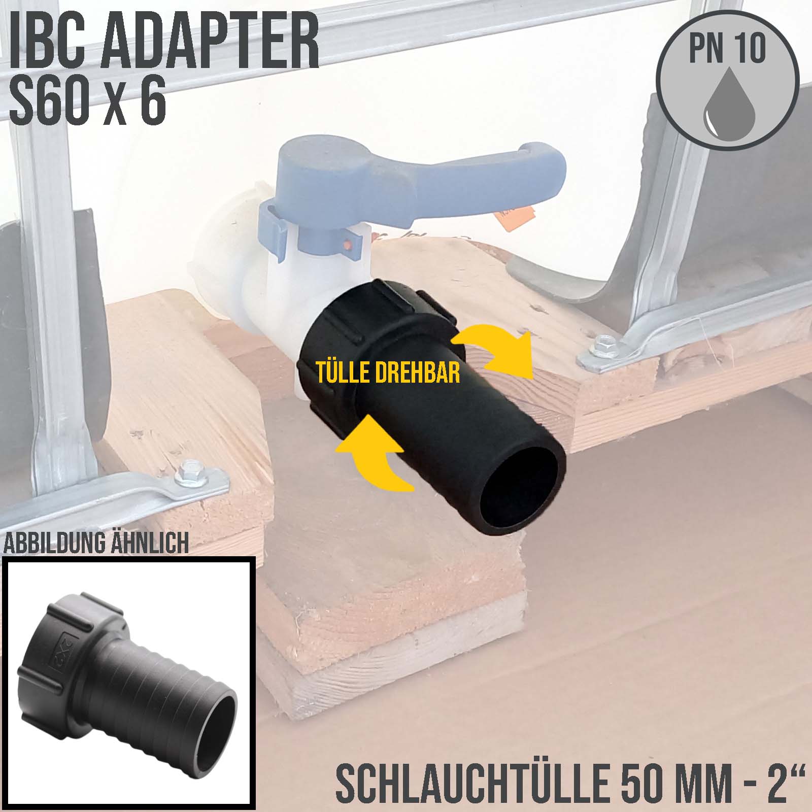 S60 x 6 IBC Adapter Tülle Stutzen drehbar 2" (50 mm) Container Fass Tank Zubehör PN 10 bar