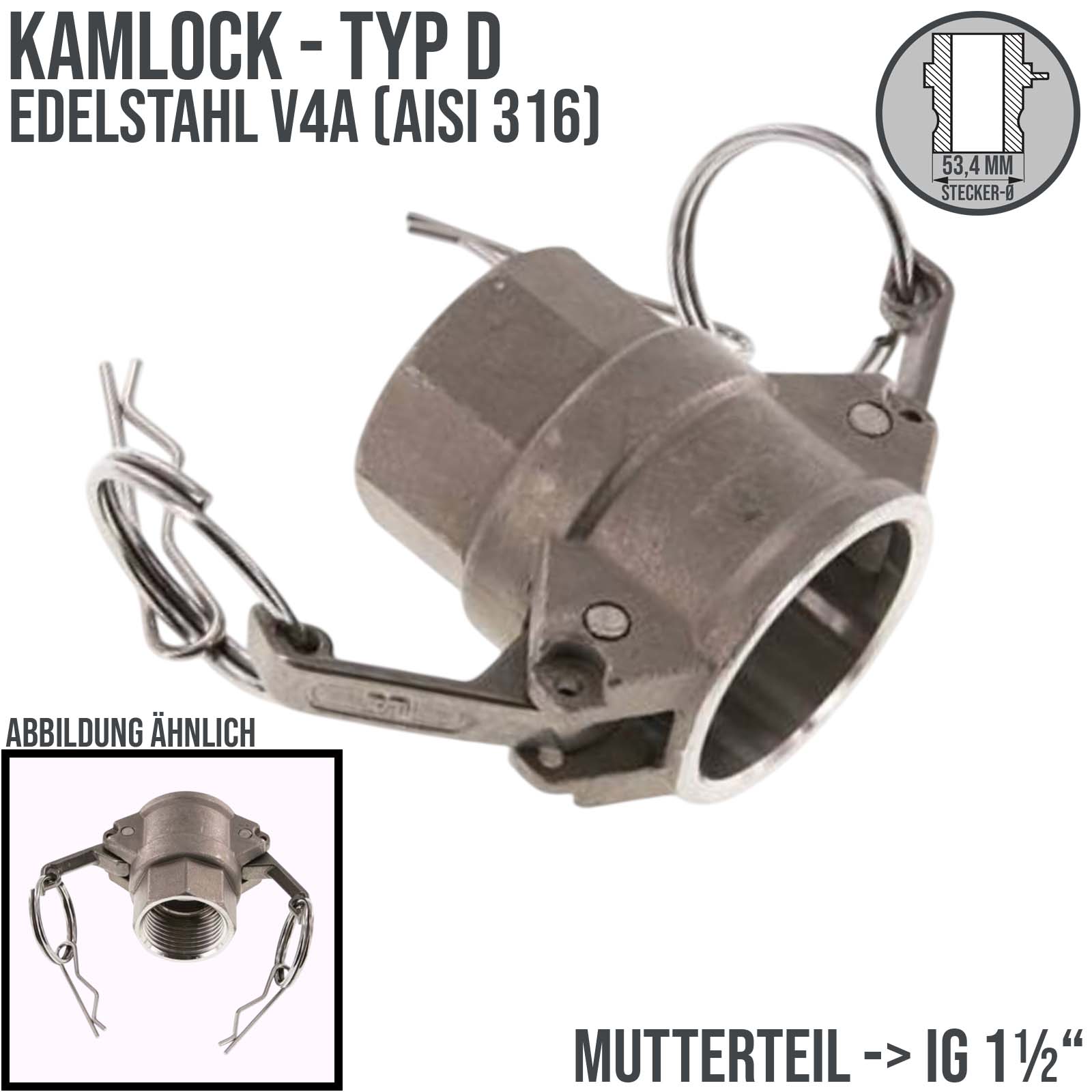 Kamlock Typ D - Mutterteil Edelstahl V4A (AISI 316) mit Innengewinde (IG) für Stecker 53,4 mm - 1 1/2" Zoll DN38 - PN 10 bar
