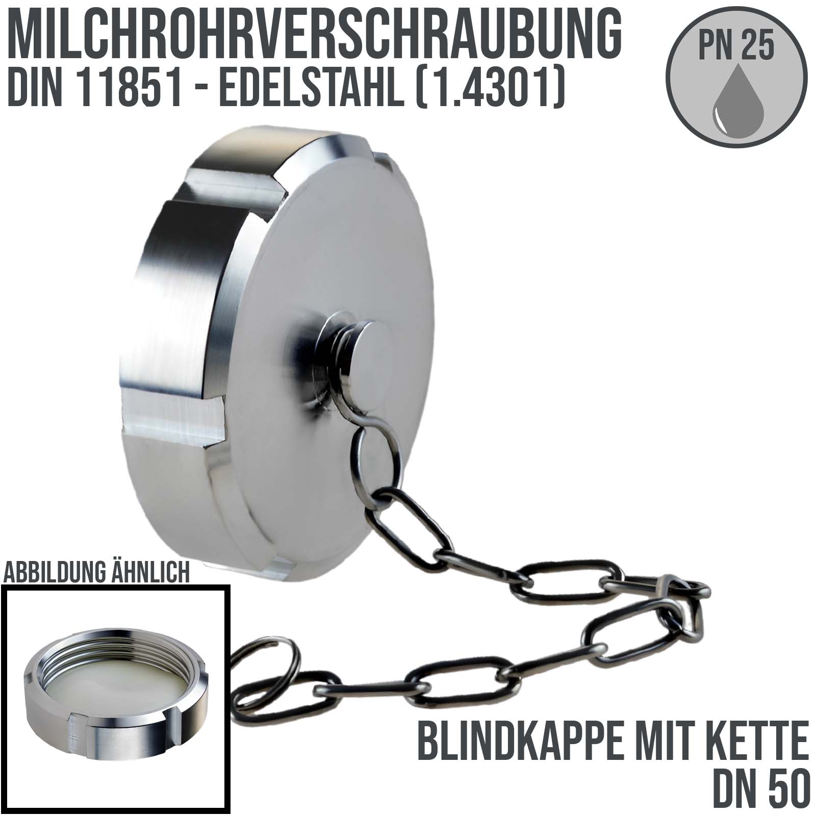 DN 50 Milchrohr Verschraubung DIN 11851 Kappe Verschluss mit Kette - PN 25 bar