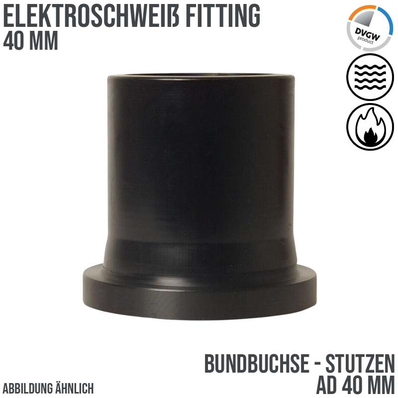 40 mm AD PE100 Elektro Schweiß Fitting Bundbuchse Stutzen SDR 11 DVGW schwarz