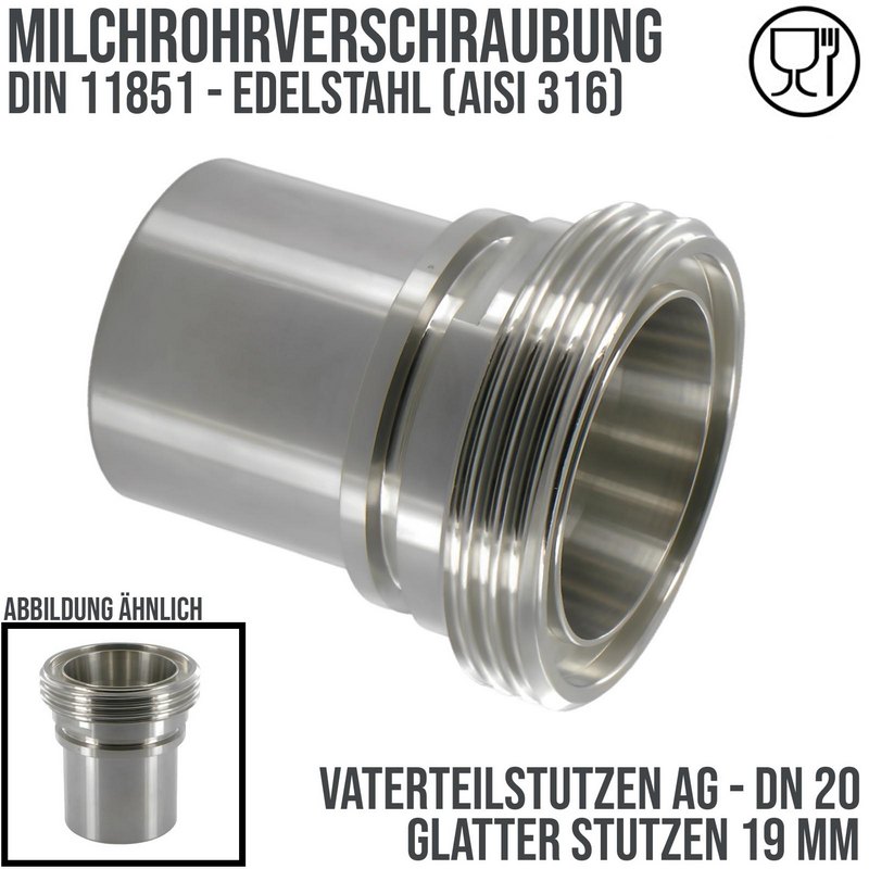 DN 20 Milchrohr Verschraubung DIN 11851 Vaterteil Stutzen VT Außengewinde RD Sicherungsbund - Stutzen glatt 19 mm - PN 25 bar